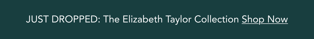 The Elizabeth Taylor Collection