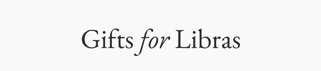 Gifts for Libras
