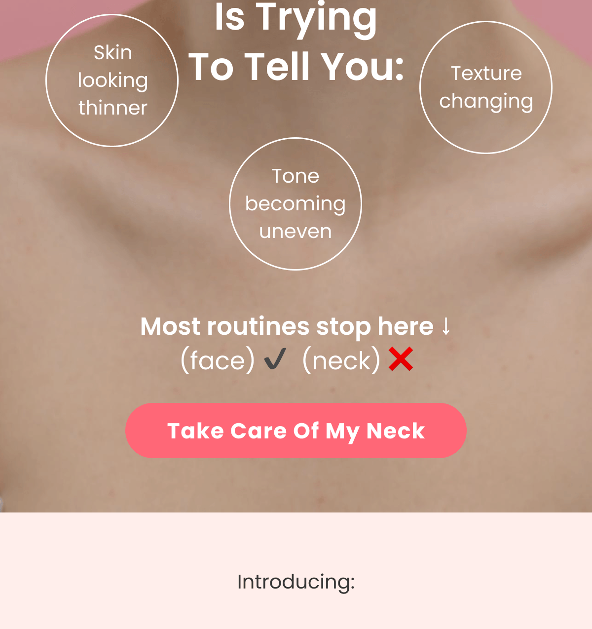Most routines stop here ↓ (face) ✔  (neck) ❌
