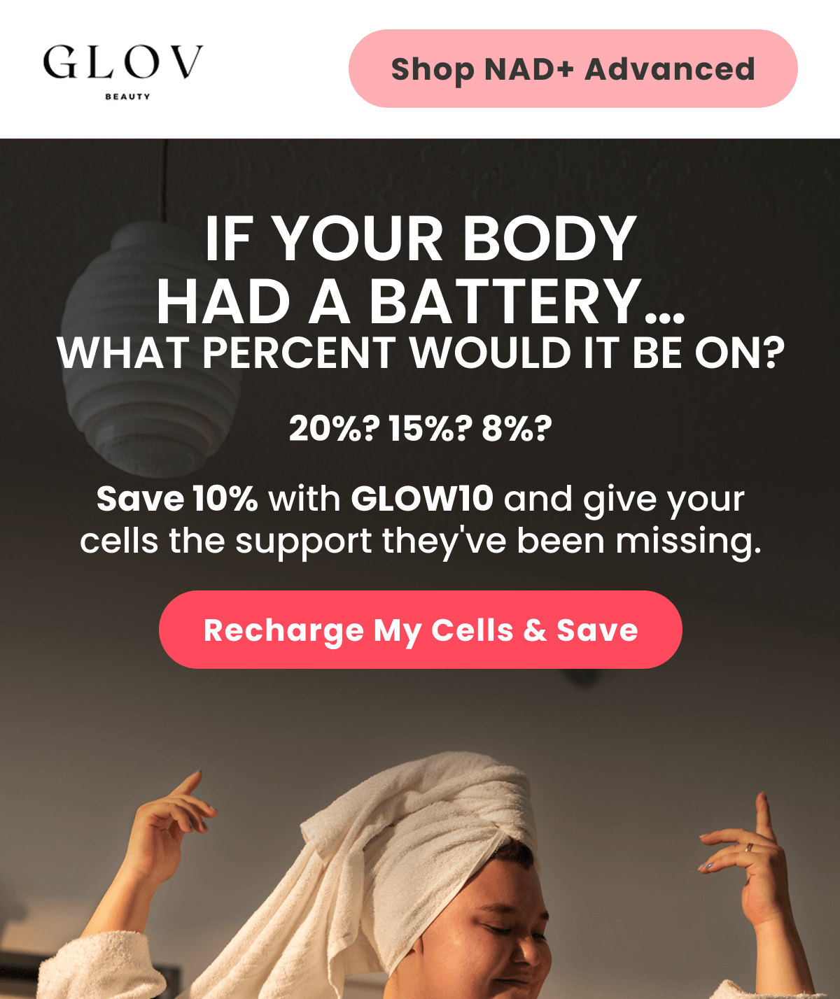 IF YOUR BODY HAD A BATTERY… WHAT PERCENT WOULD IT BE ON?