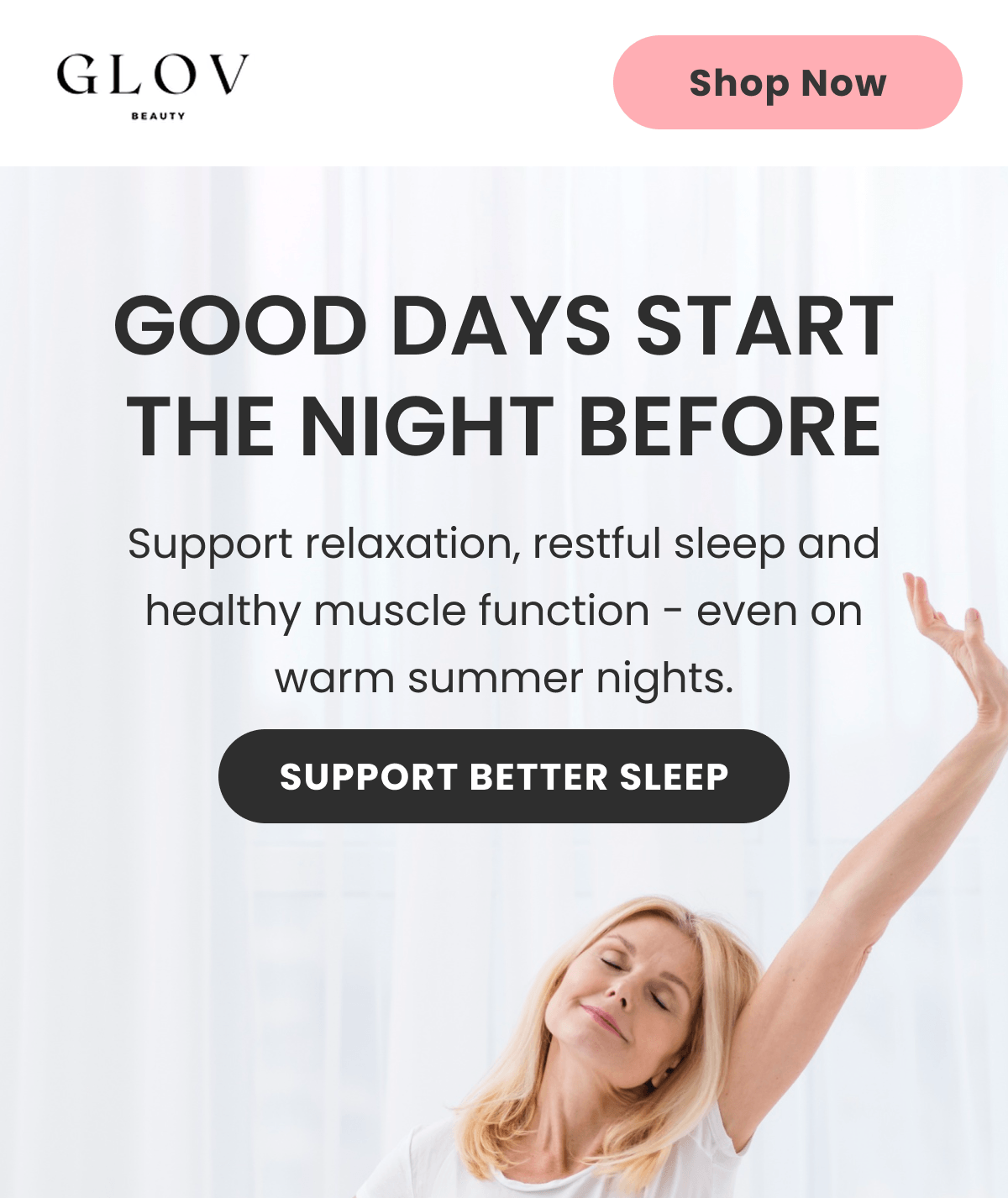 GOOD DAYS START THE NIGHT BEFORE
