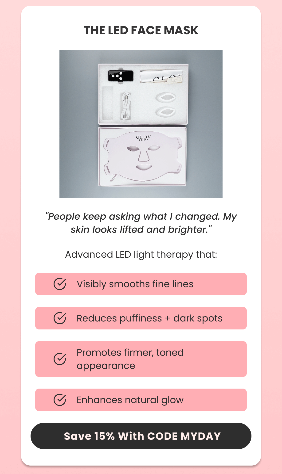 "People keep asking what I changed. My skin looks lifted and brighter."