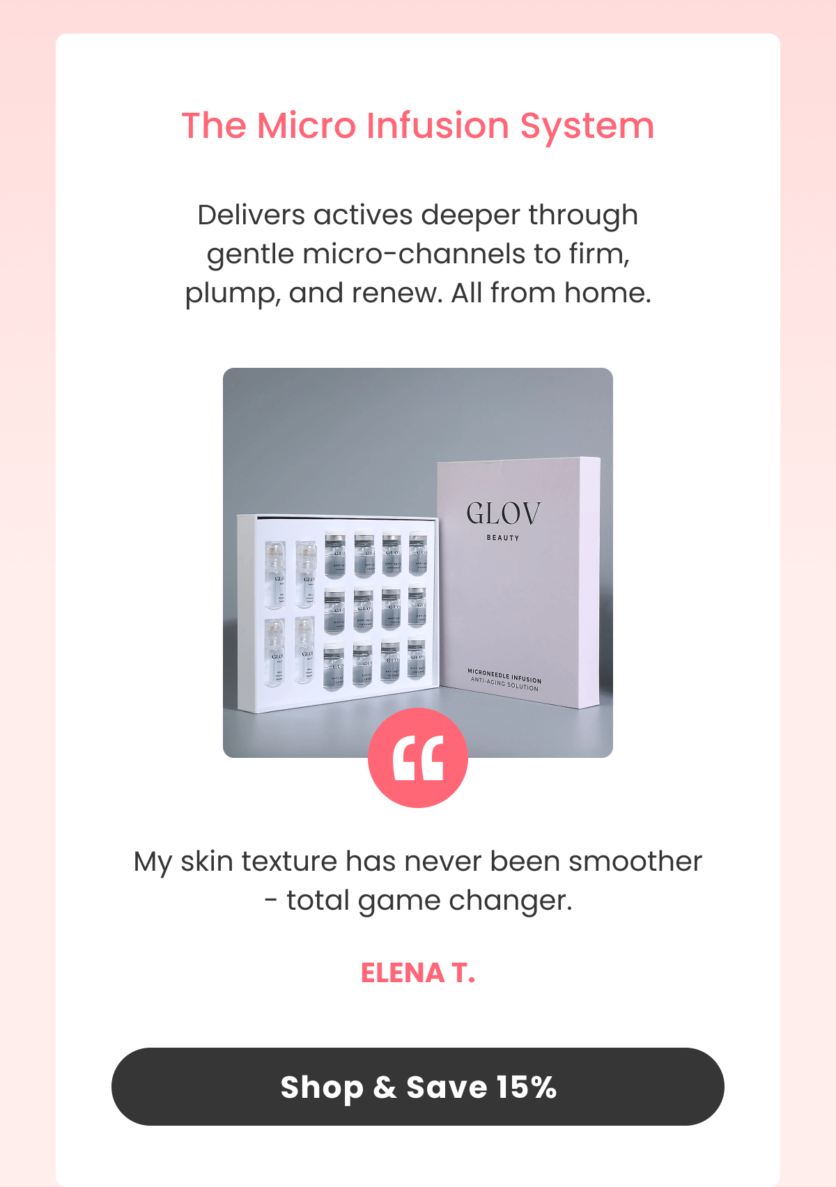 Micro Infusion System Next-gen glow tech that renews and refines.