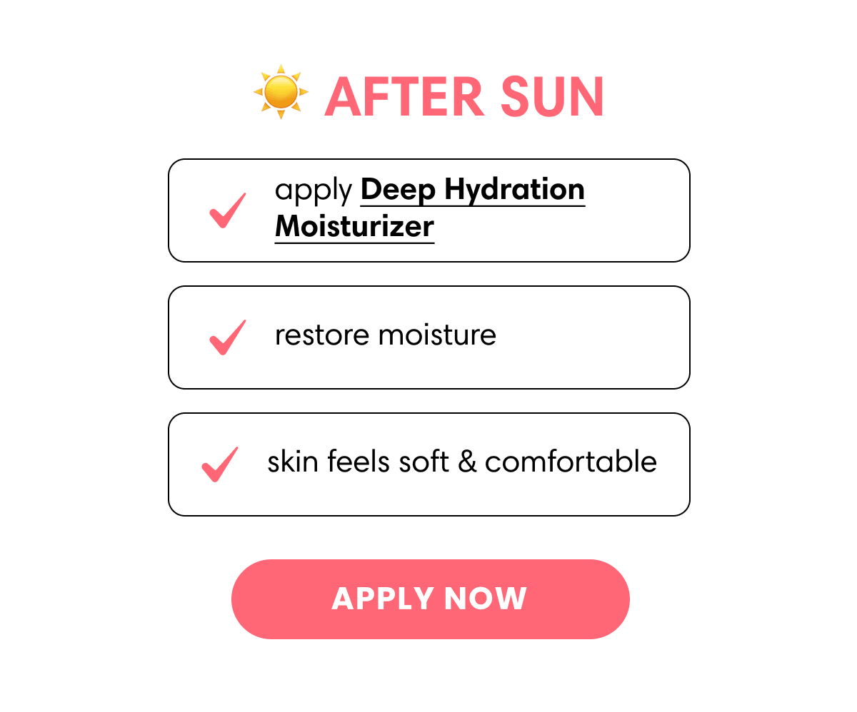 ☀️ AFTER SUN apply Deep Hydration Moisturizer
