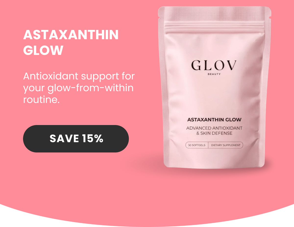 ASTAXANTHIN GLOW Antioxidant support for your glow-from-within routine.