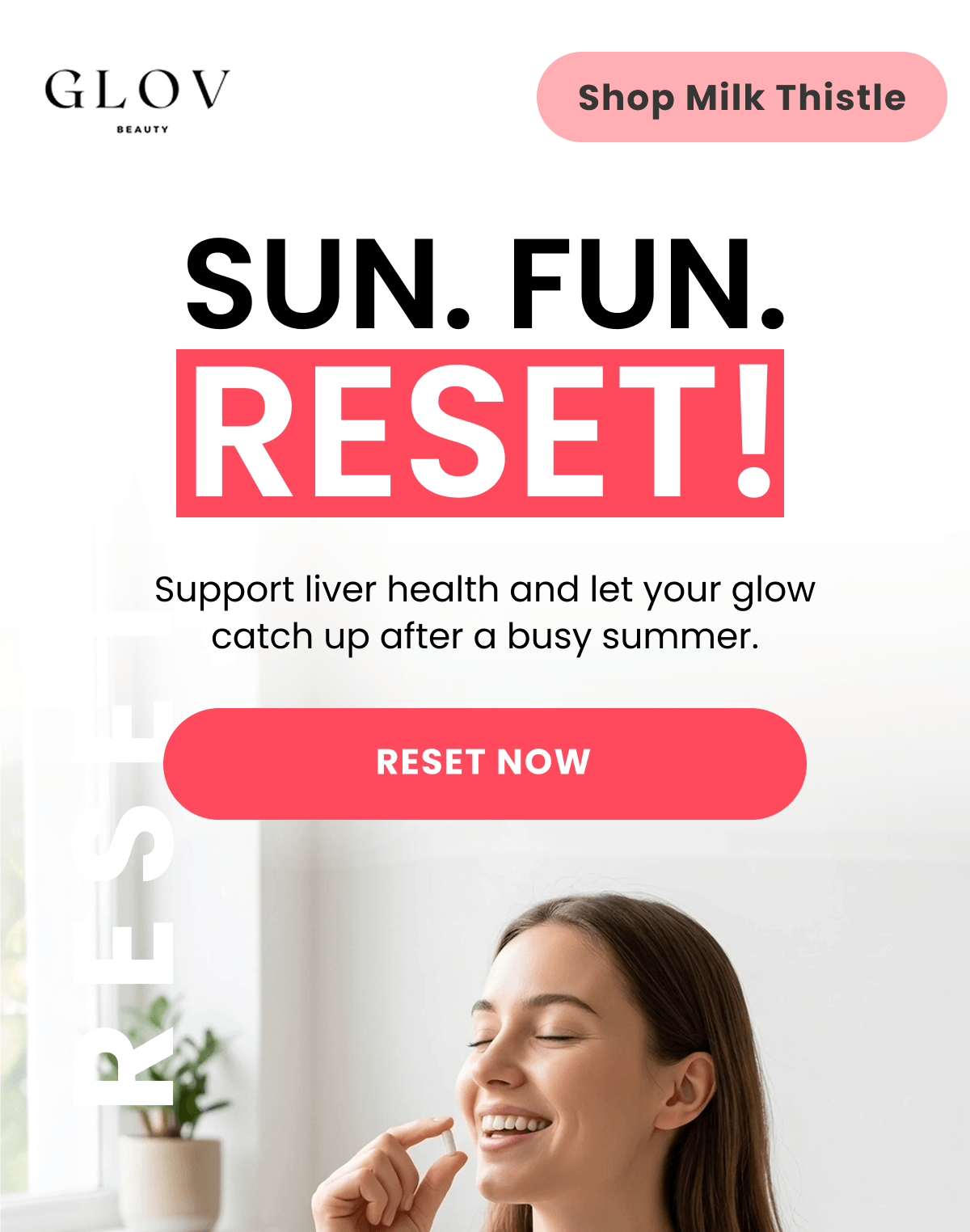 SUN. FUN. RESET!