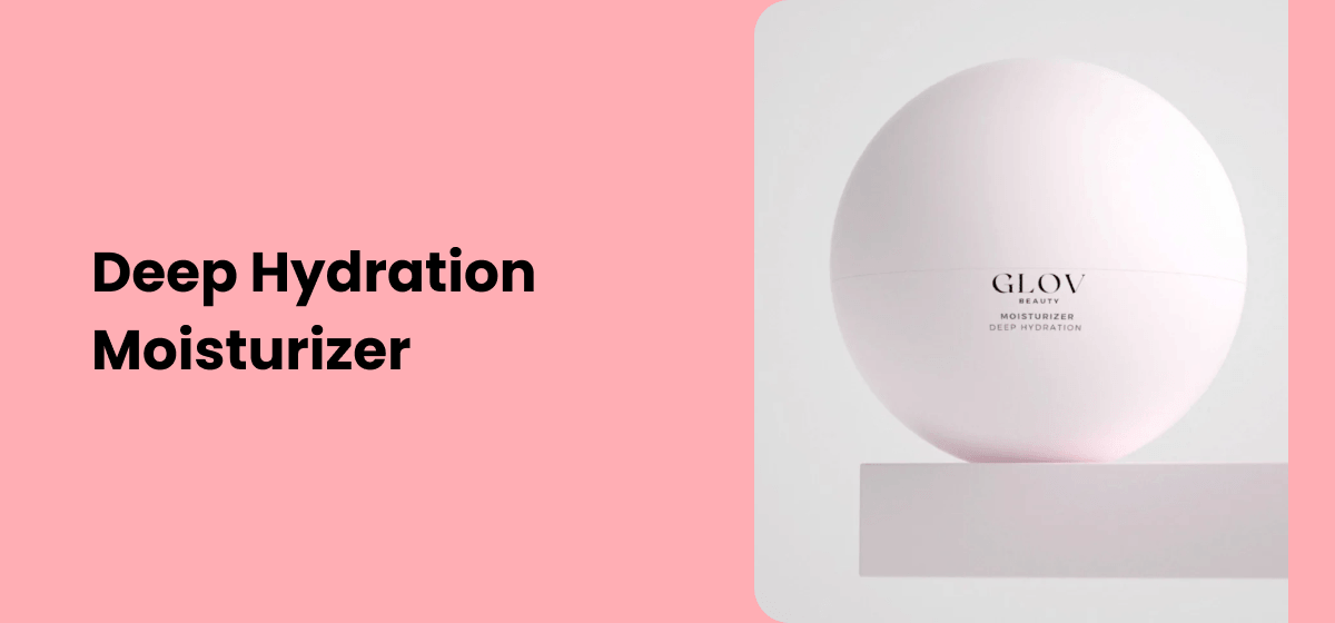 Deep Hydration Moisturizer