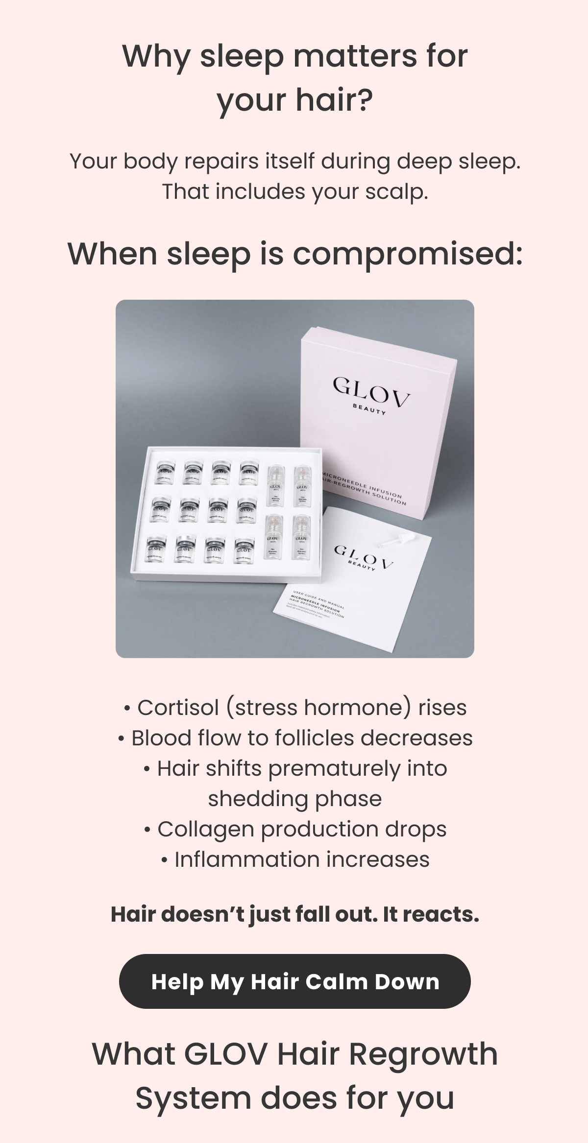 Why sleep matters for your hair? Your body repairs itself during deep sleep. That includes your scalp.