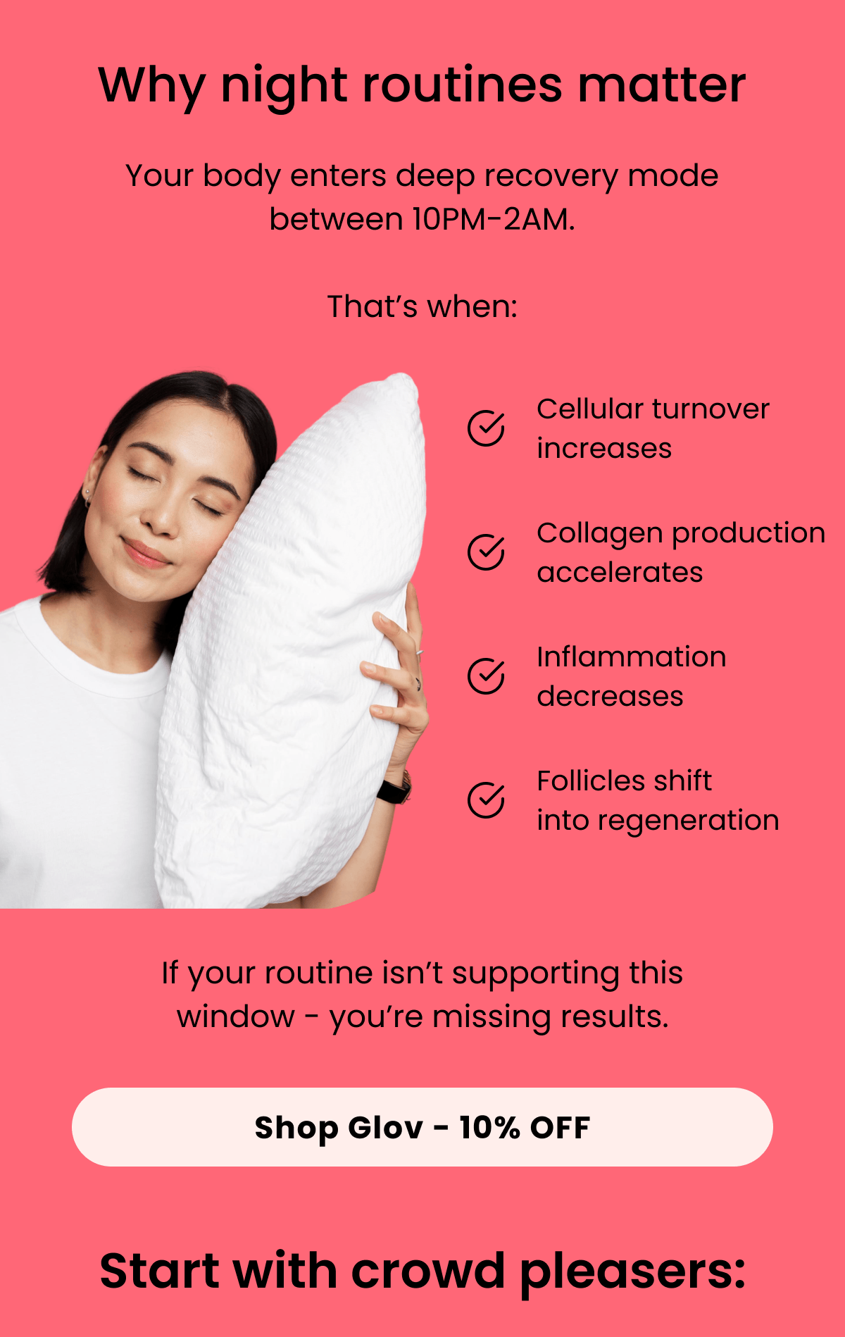 Between 10PM and 2AM, your body enters peak repair mode.