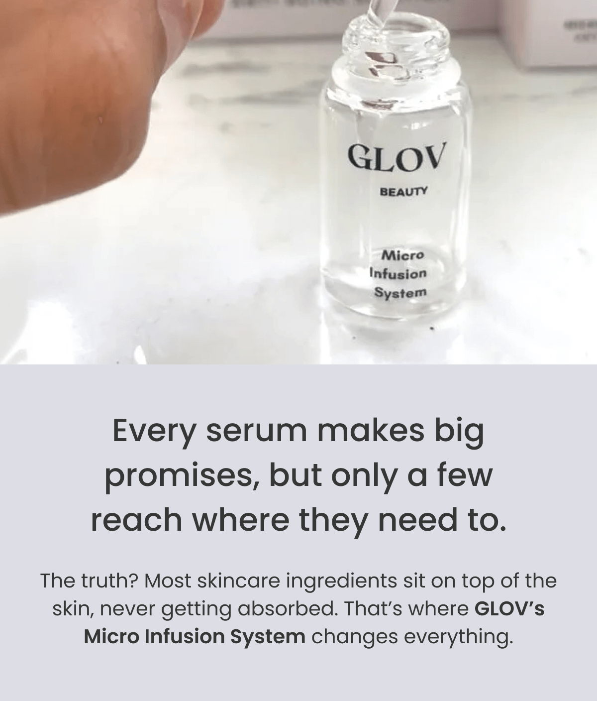 The truth? Most skincare ingredients sit on top of the skin, never getting absorbed. That's where Micro Infusion System changes everything.