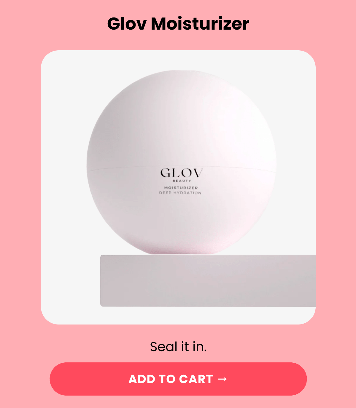 Glov Moisturizer