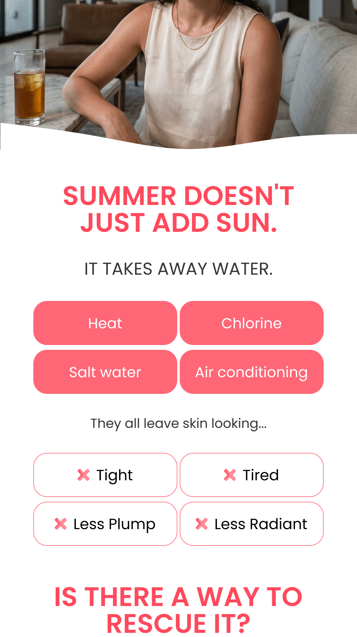 SUMMER DOESN'T JUST ADD SUN.