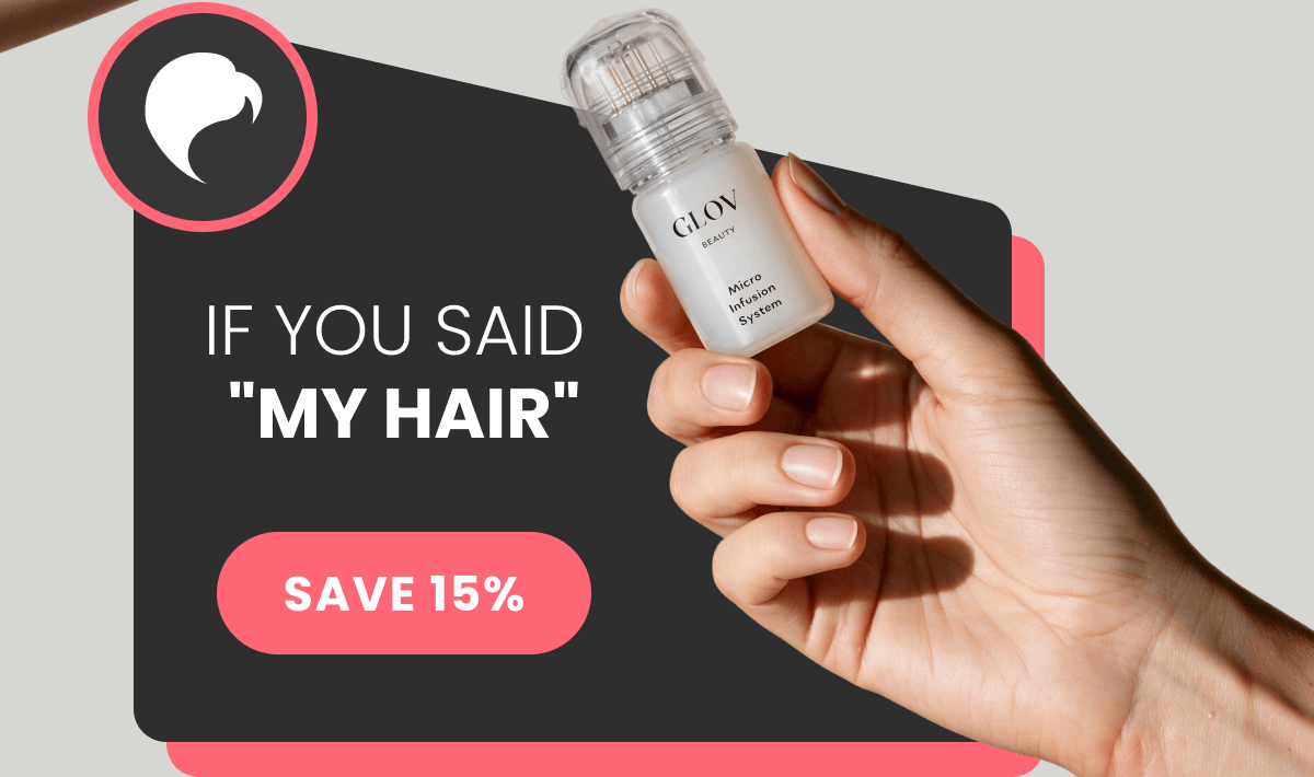 IF YOU SAID  "MY HAIR"