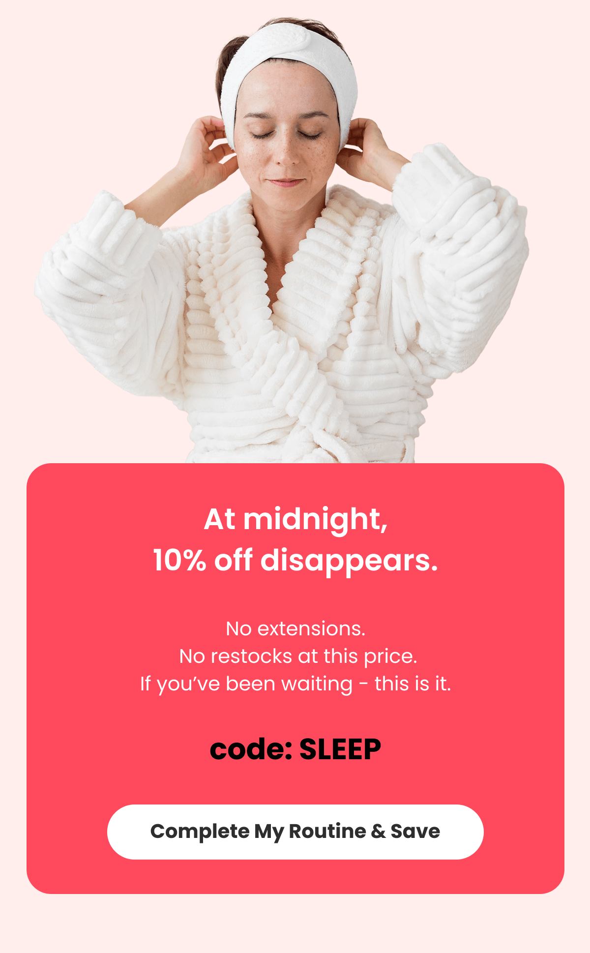 Beauty doesn't sleep… But you should! Recovery peaks at night.  Your routine should too.