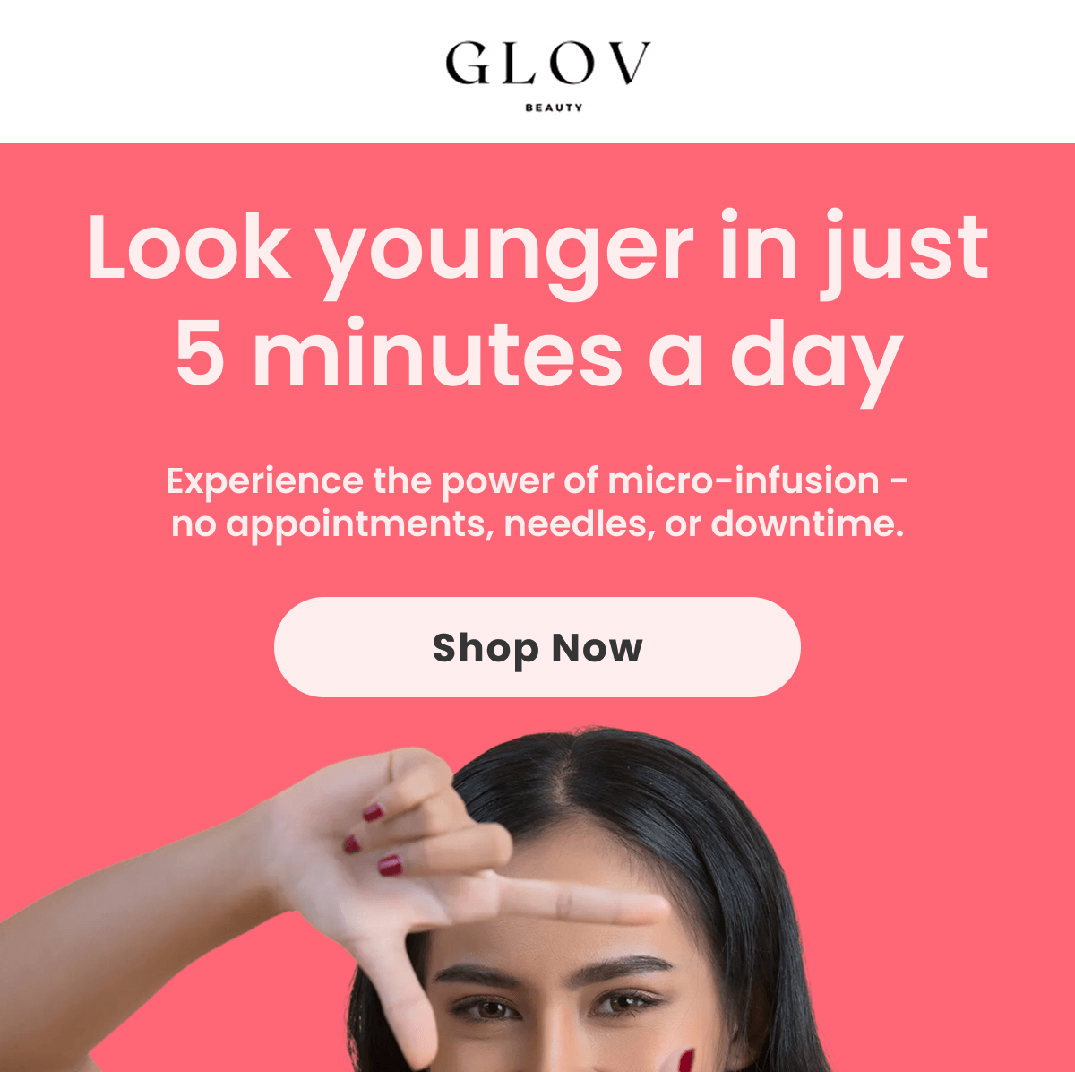 Look younger in just 5 minutes a day Experience the power of micro-infusion - no appointments, needles, or downtime.