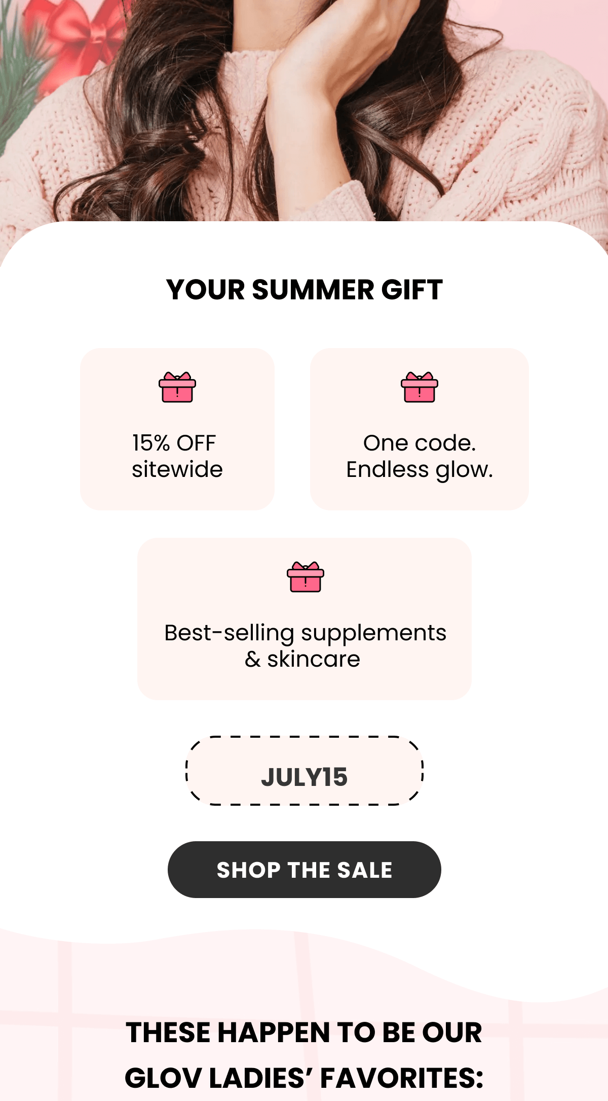 YOUR SUMMER GIFT
