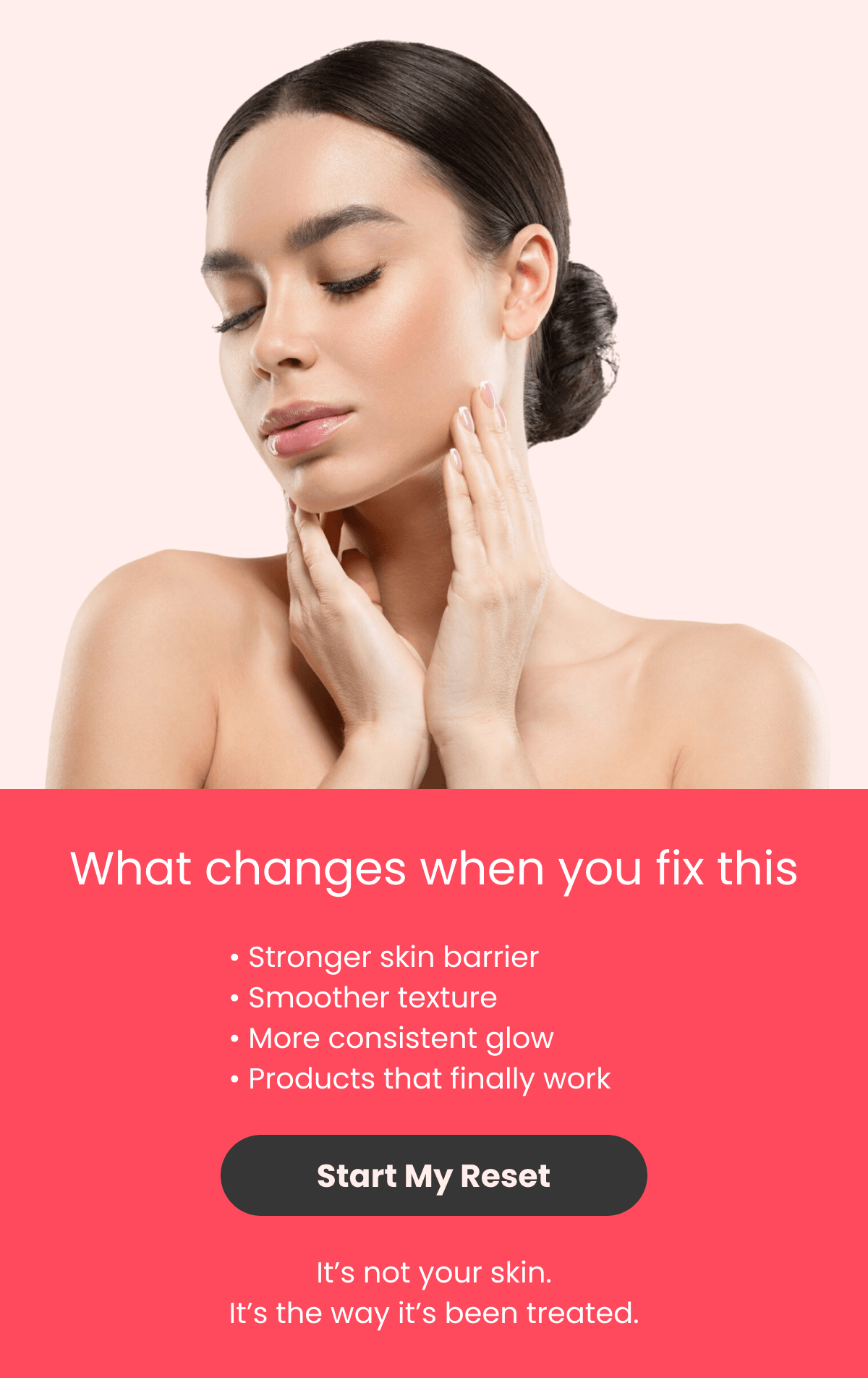 What changes when you fix this • Stronger skin barrier • Smoother texture • More consistent glow • Products that finally work