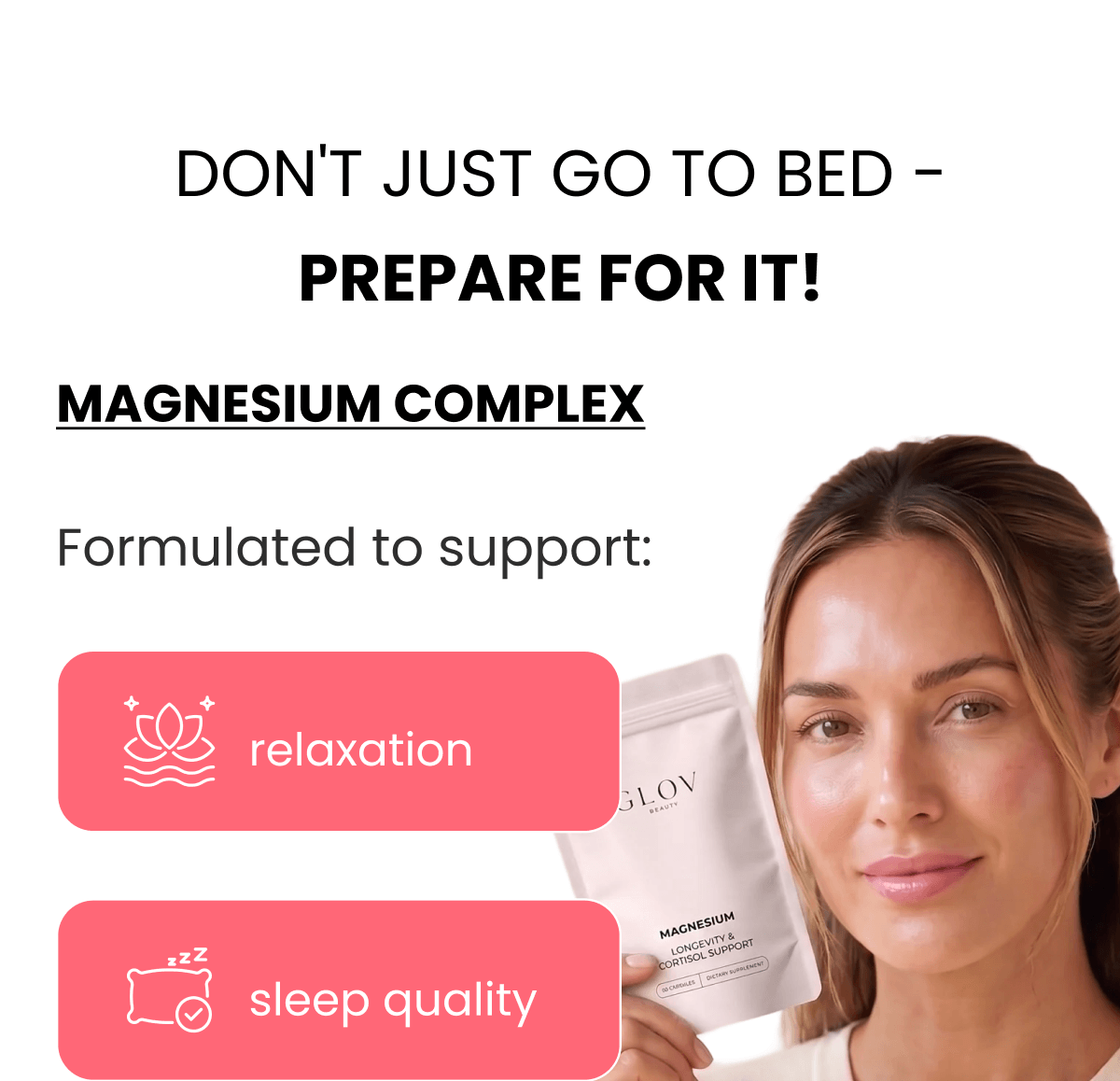 DON'T JUST GO TO BED - PREPARE FOR IT!