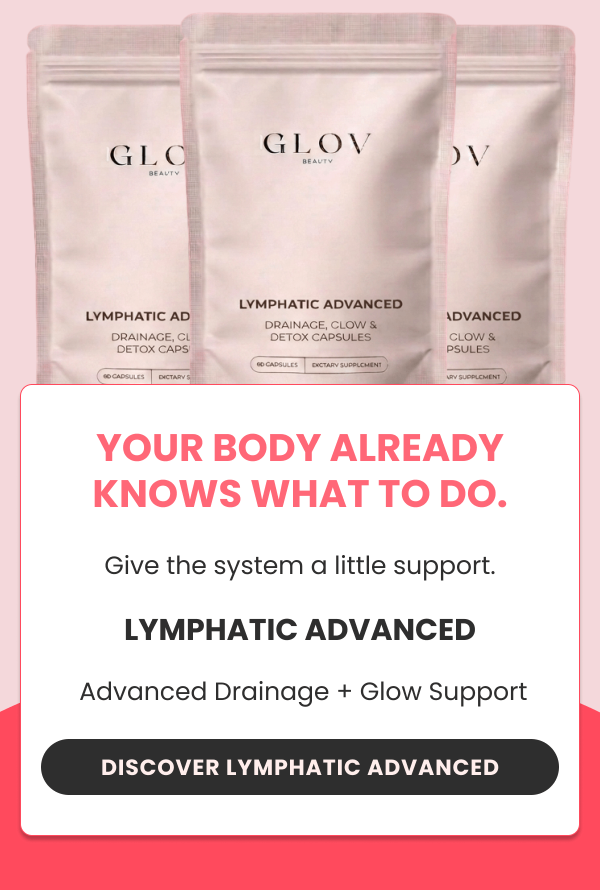 YOUR BODY ALREADY KNOWS WHAT TO DO.