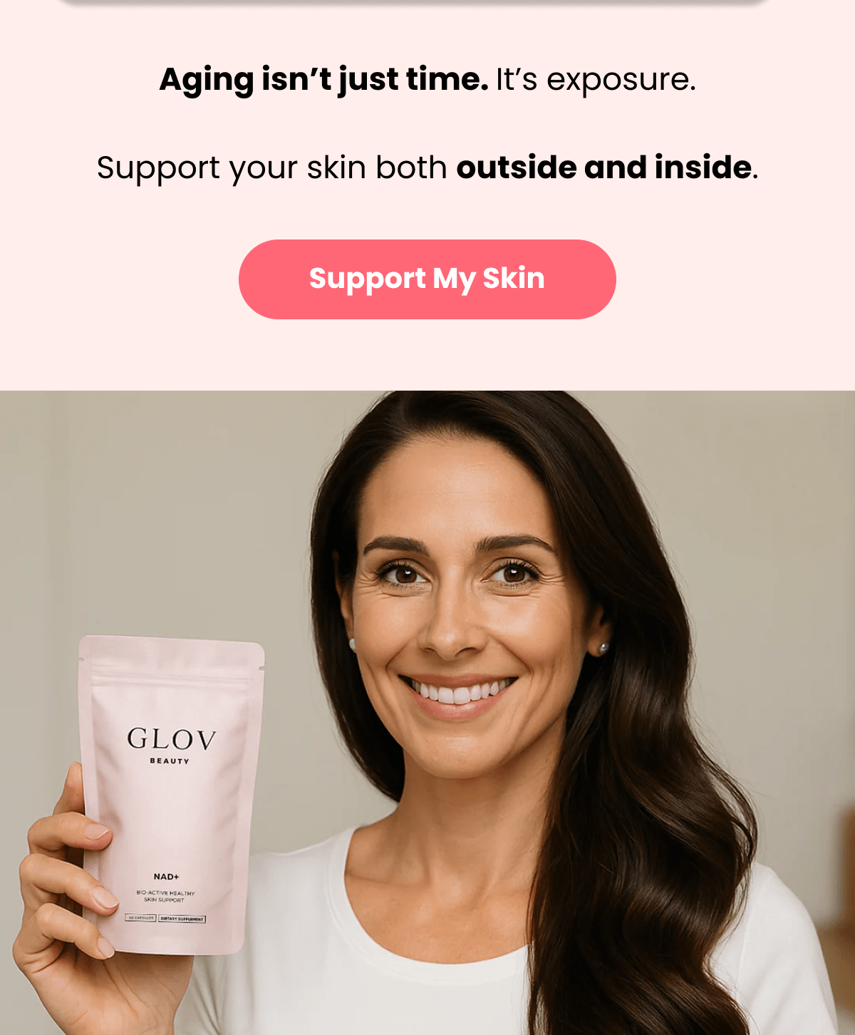 Aging isn't just time. It's exposure.  Support your skin both outside and inside.