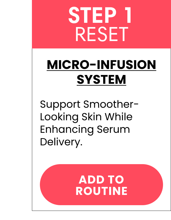 STEP 1 RESET Micro-Infusion System