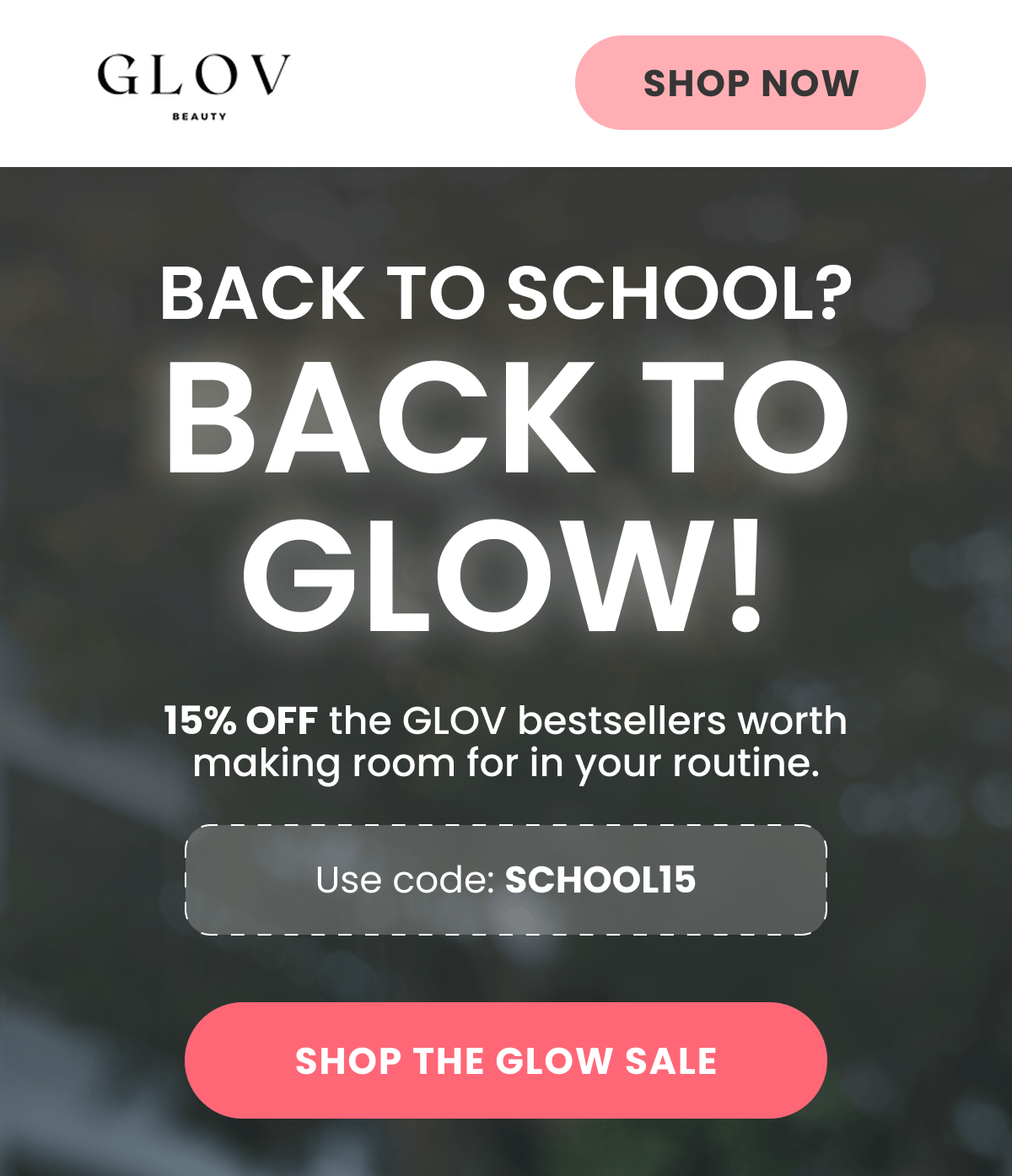 BACK TO SCHOOL? BACK TO GLOW!