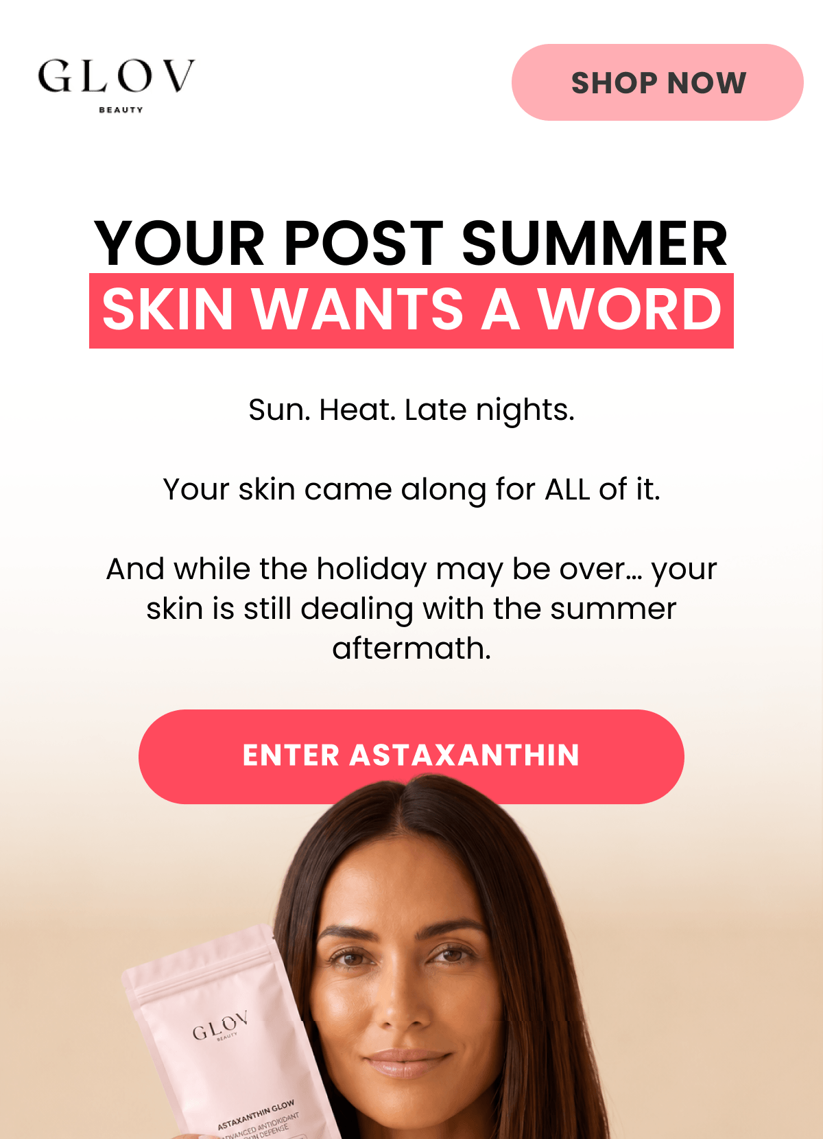 Your post summer  Skin wants a word