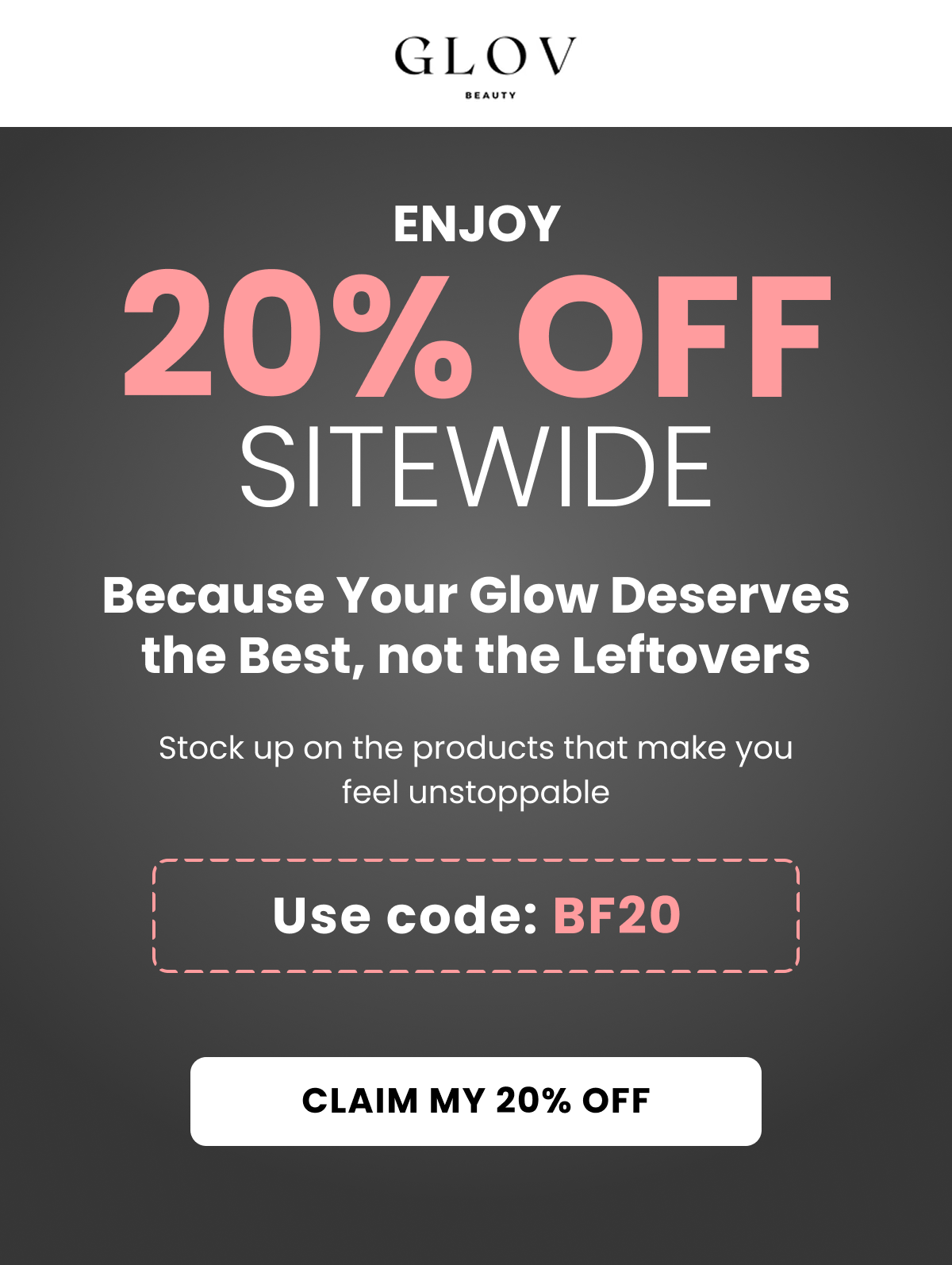 Black Friday VIP List Launch The biggest of the year is almost here!  And this time, the best deals won't go public.  We're giving our VIPs first access to the lowest prices on every GLOV favorite. Only 100 slots are open. After that, doors close.