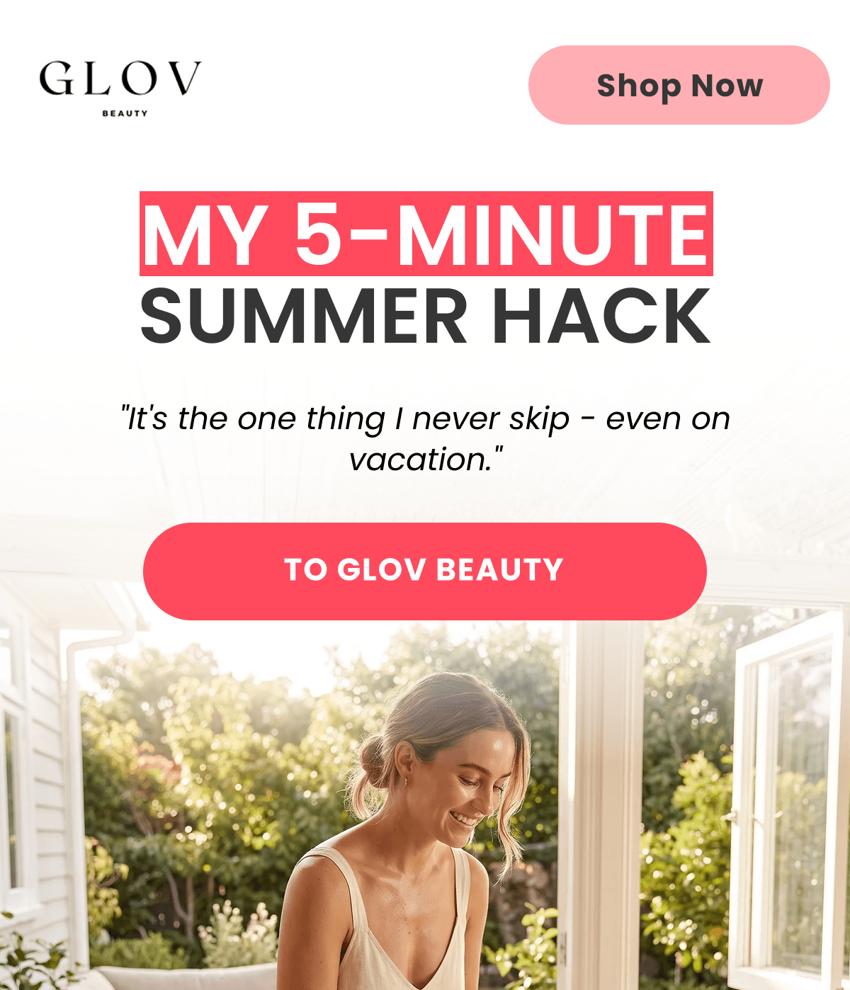 MY 5-MINUTE SUMMER HACK