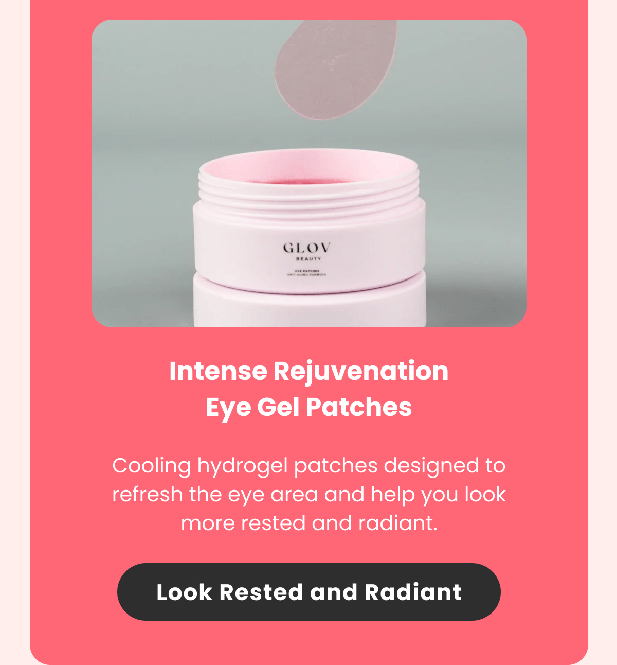Intense Rejuvenation Eye Gel Patches Cooling hydrogel patches designed to refresh the eye area and help you look more rested and radiant.