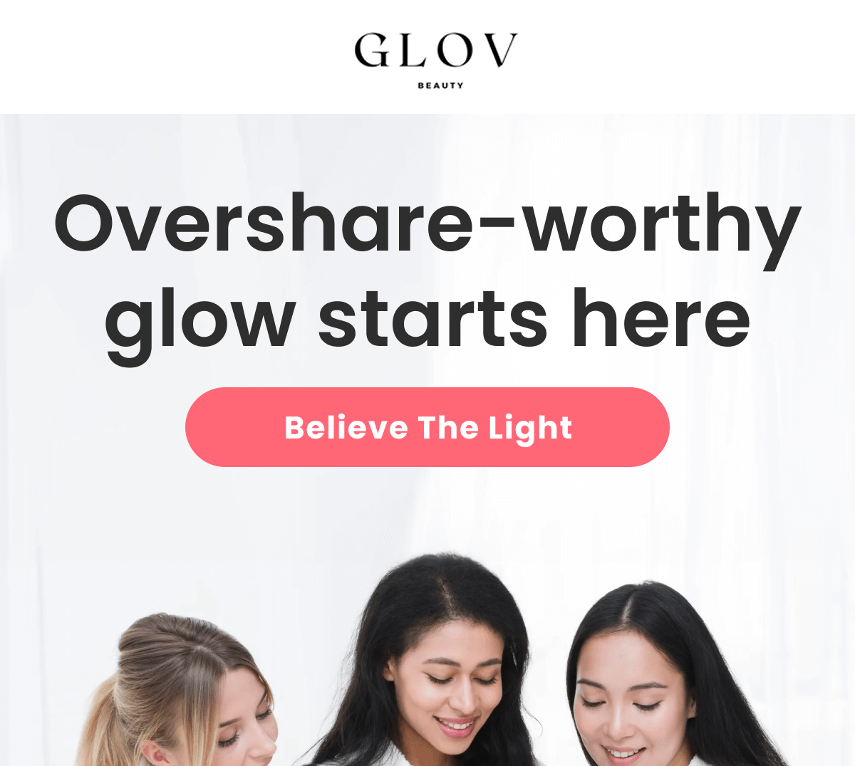 Overshare-worthy glow starts here