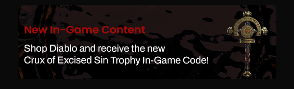 Shop Diablo and Receive the new Cruz of Excised Sin Trophy