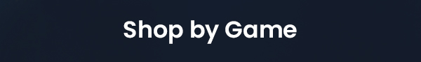 Shop by Game