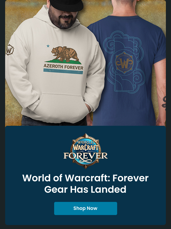 World of Warcraft: Forever Gear Has Landed 