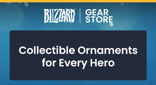 Blizzard Gear Store | Collectible Ornaments For Every Hero