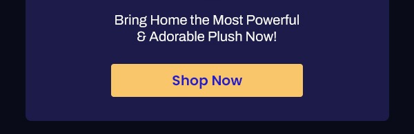 Now On Sale | Deathwing Now $20 | Bring Home the Most Powerful & Adorable Plush Now | Shop Now