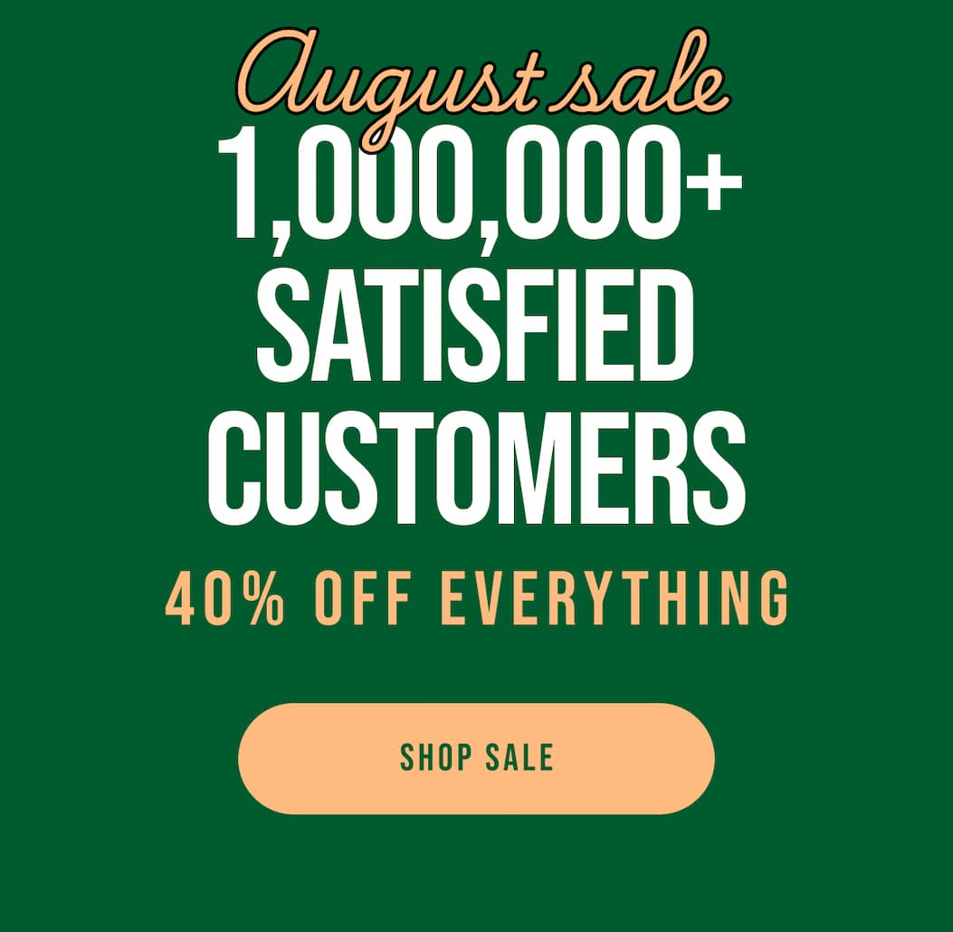 August sale 40% off all collections including best sellers. Shop sale