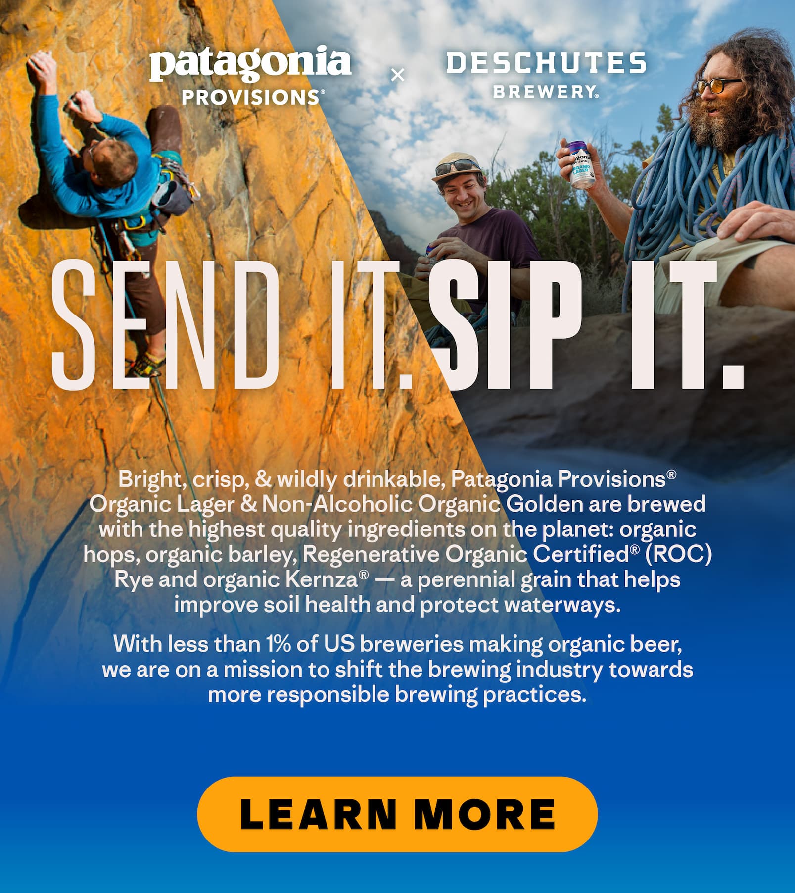Image of a guy rock climbing on one side and two men sitting on a rock and drinking a lager with a description of our partnership with Patagonia Provisions