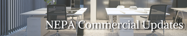NEPA Real Estate Updates