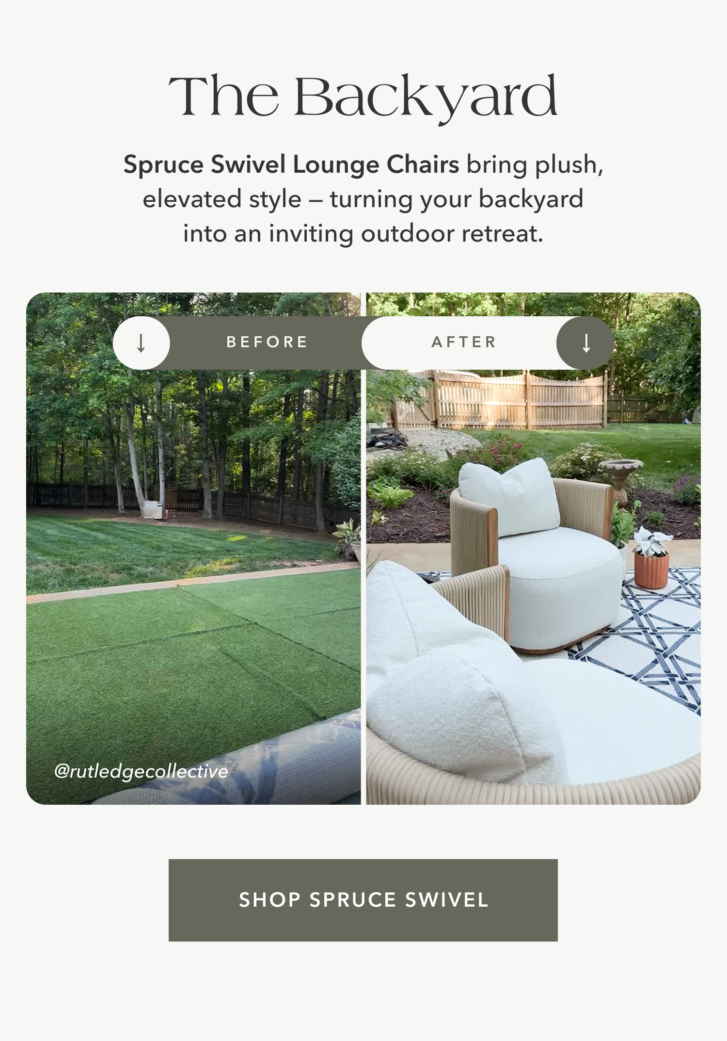 The Backyard Spruce Swivel Lounge Chairs bring plush, elevated style — turning your backyard into an inviting outdoor retreat.