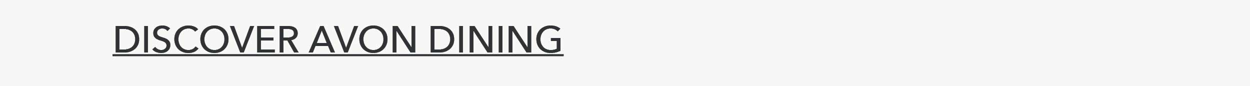 Discover Avon Dining 