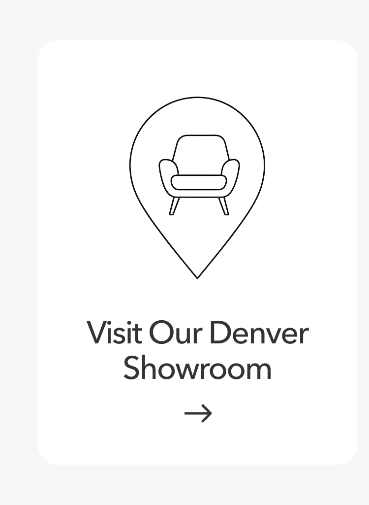 Visit Our Denver Showroom