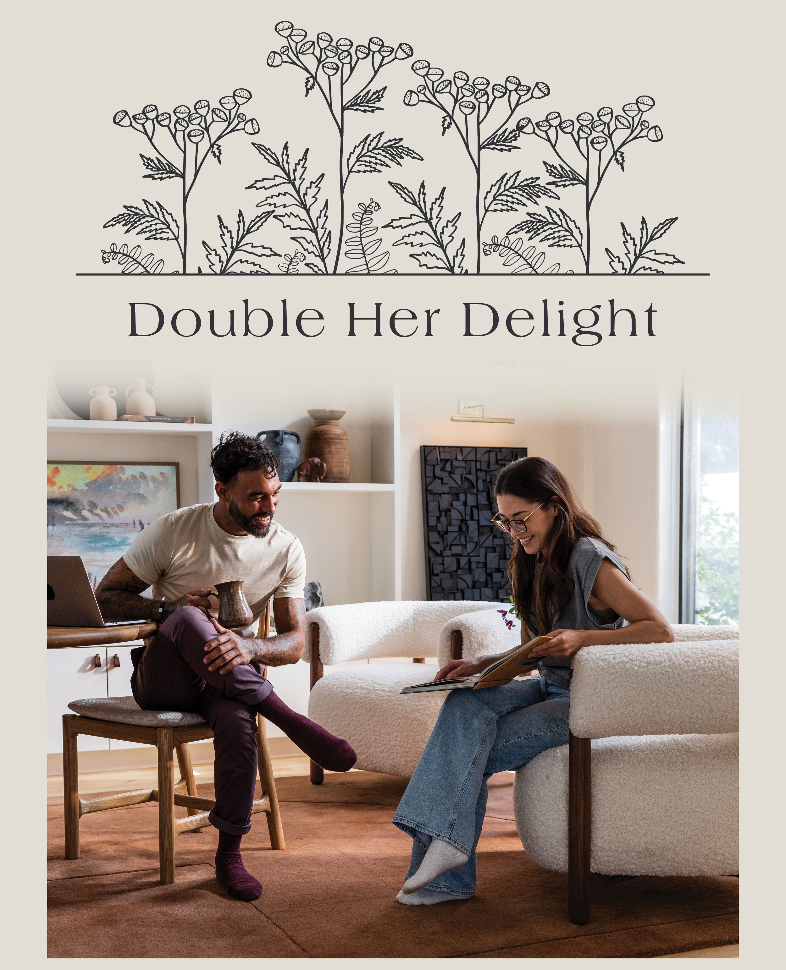 Double Her Delight