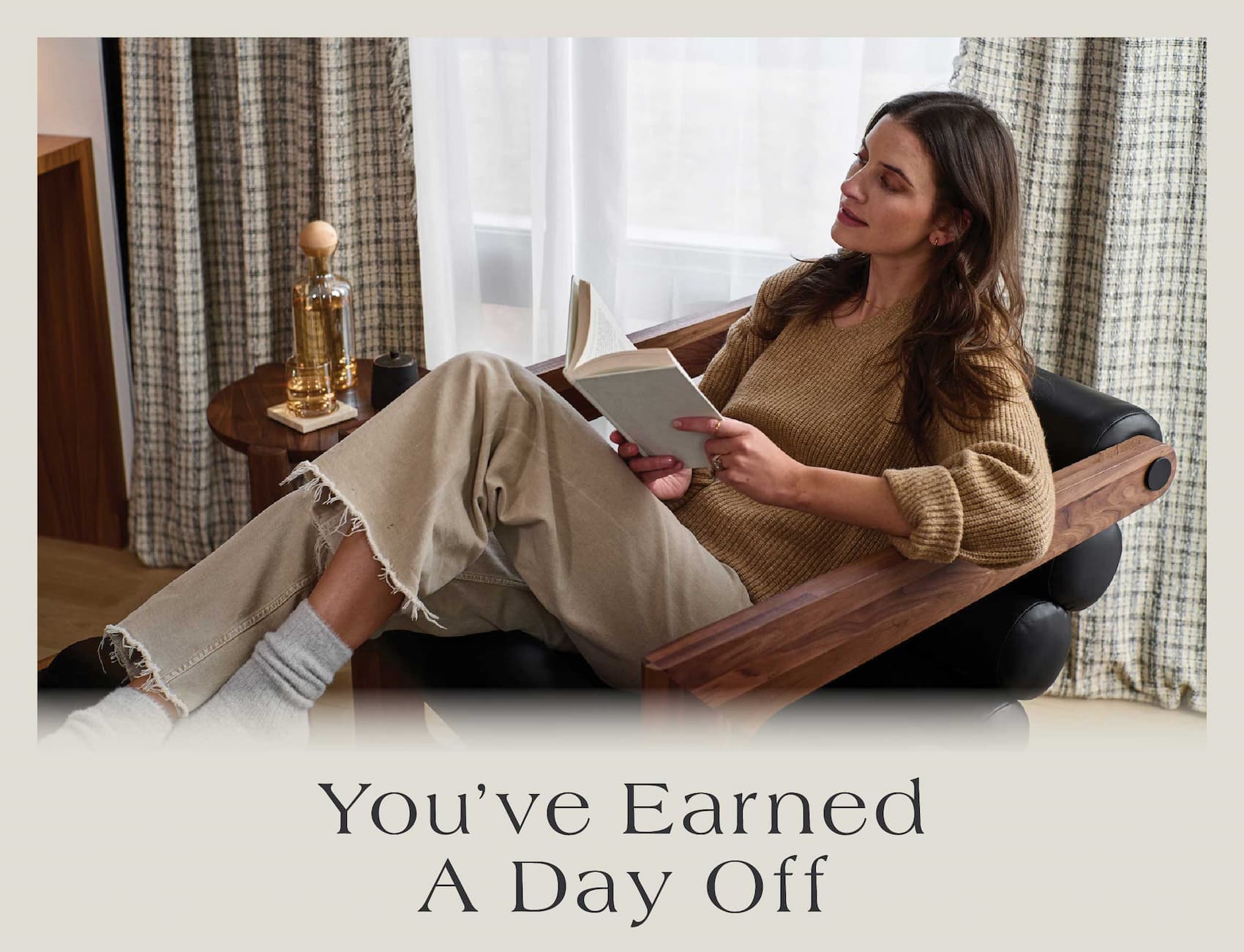 You've Earned A Day off 