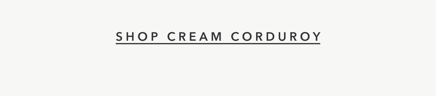 Shop Cream Corduroy