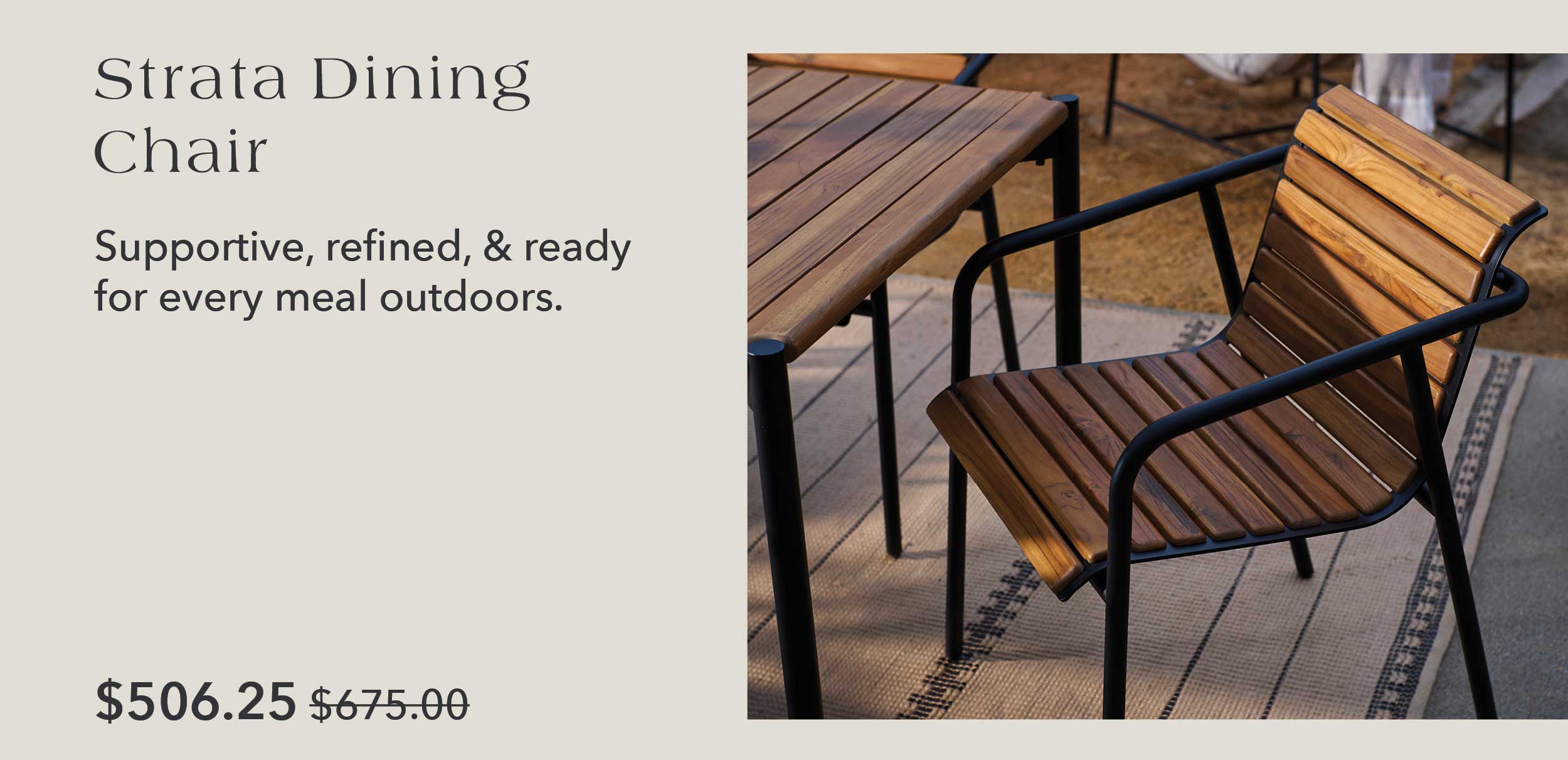 Strata Dining Chair Supportive, refined, & ready for every meal outdoors.