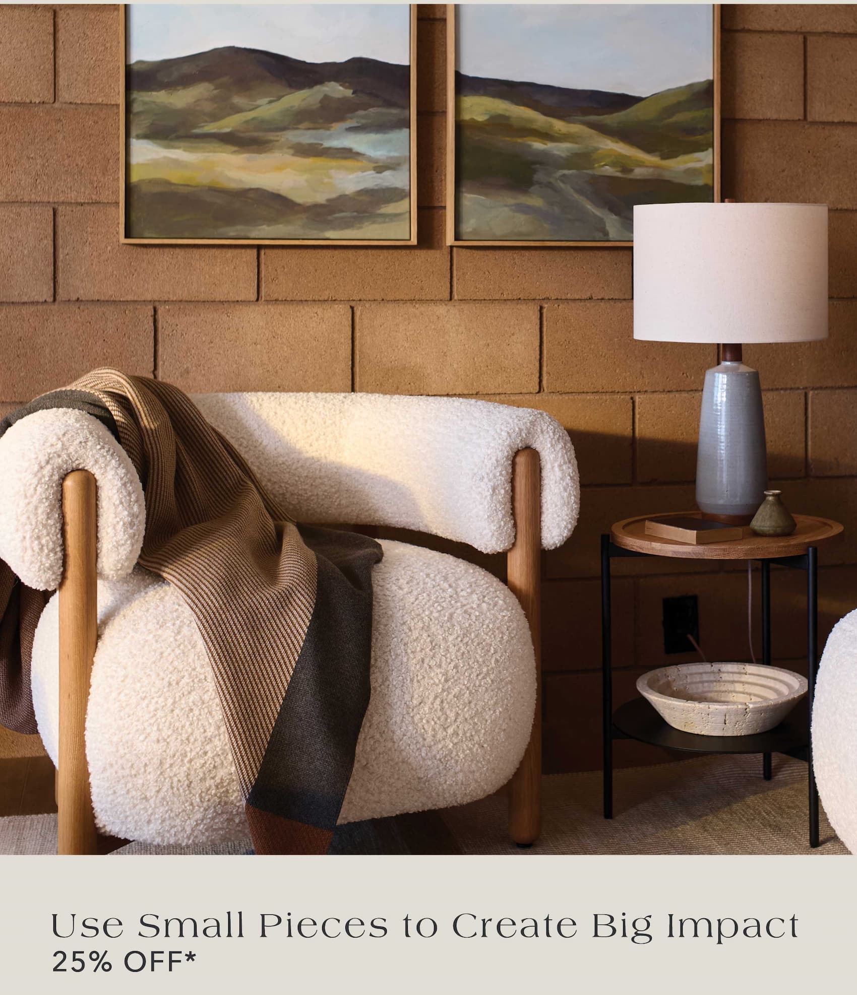 Use Small Pieces to Create Big Impact 25% off 