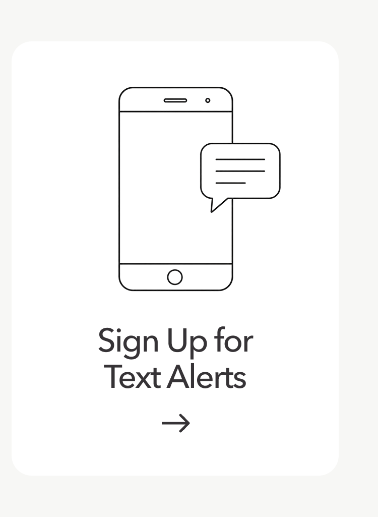 Sign Up for Text Alerts
