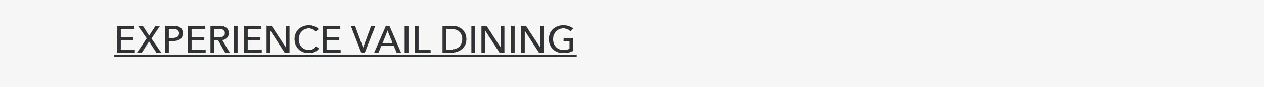 Experience Vail Dining