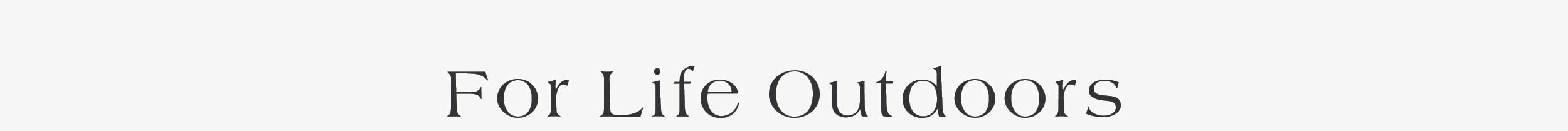 For Life Outdoors
